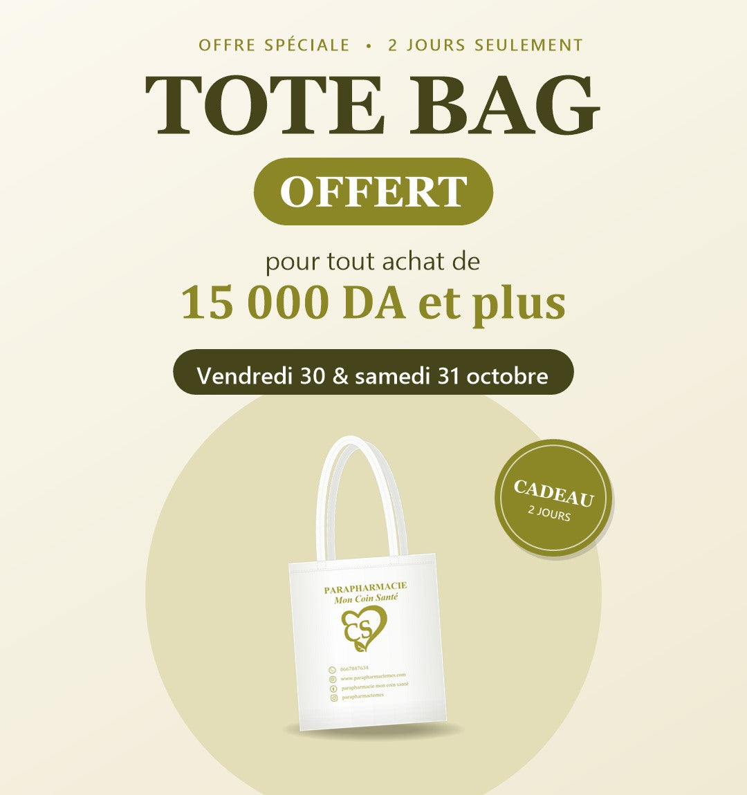 Tote bag offert pour tout achat de 15 000 DA et plus - vendredi 30 et samedi 31 octobre